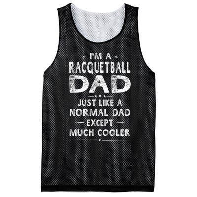 Racquetball Dad Like A Normal Dad Except Much Cooler Funny Mesh Reversible Basketball Jersey Tank