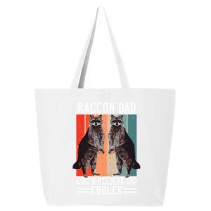 Raccon Dad Like A Regular Dad Cooler Great Gift 25L Jumbo Tote