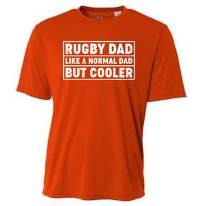 Rugby Dad Like A Normal Dad But Cooler Rugby Fathers Day Meaningful Gift Cooling Performance Crew T-Shirt