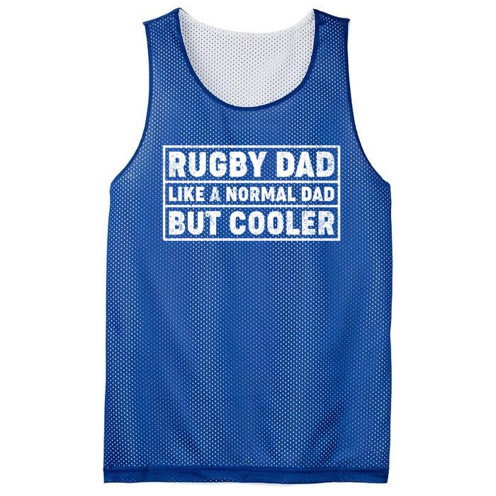 Rugby Dad Like A Normal Dad But Cooler Rugby Fathers Day Meaningful Gift Mesh Reversible Basketball Jersey Tank