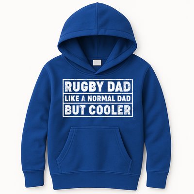 Rugby Dad Like A Normal Dad But Cooler Rugby Fathers Day Meaningful Gift Kids Hoodie