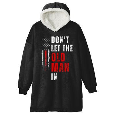 Retro DonT Let The Old Man In Vintage American Flag Hooded Wearable Blanket