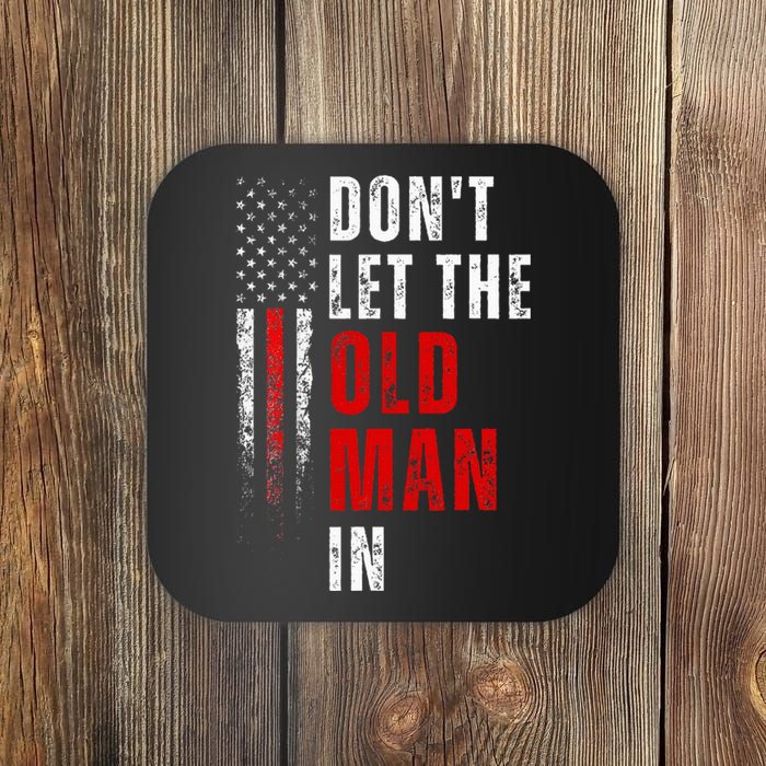 Retro DonT Let The Old Man In Vintage American Flag Coaster