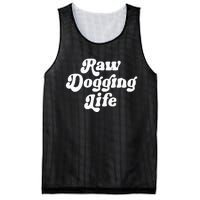 Raw Dogging Life Funny Meme Design Mesh Reversible Basketball Jersey Tank