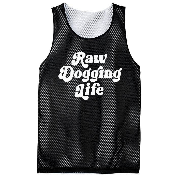 Raw Dogging Life Funny Meme Design Mesh Reversible Basketball Jersey Tank