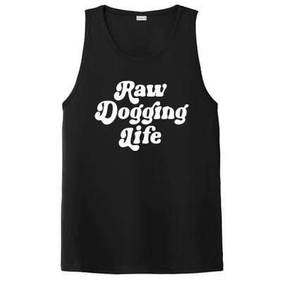 Raw Dogging Life Funny Meme Design PosiCharge Competitor Tank