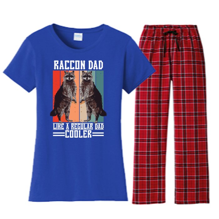 Raccon Dad Like A Regular Dad Cooler Gift Women's Flannel Pajama Set