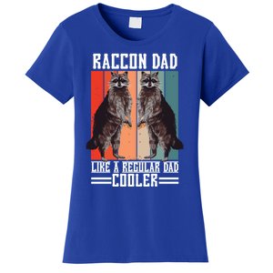 Raccon Dad Like A Regular Dad Cooler Gift Women's T-Shirt