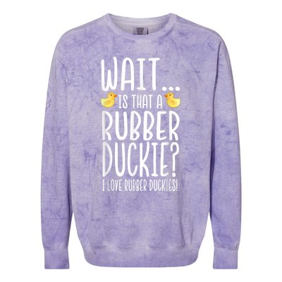 Rubber Duck Lover I Love Rubber Duckies Colorblast Crewneck Sweatshirt