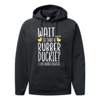 Rubber Duck Lover I Love Rubber Duckies Performance Fleece Hoodie