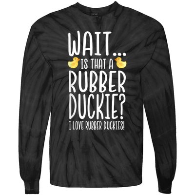 Rubber Duck Lover I Love Rubber Duckies Tie-Dye Long Sleeve Shirt