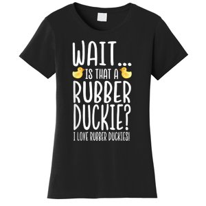 Rubber Duck Lover I Love Rubber Duckies Women's T-Shirt