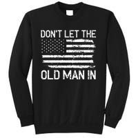 Retro Don't let the old man in vintage American Flag Sweatshirt