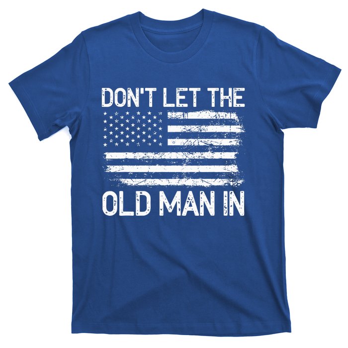 Retro Don't let the old man in vintage American Flag T-Shirt