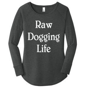 Raw Dogging Life Women's Perfect Tri Tunic Long Sleeve Shirt