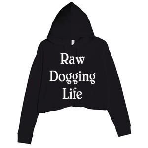 Raw Dogging Life Crop Fleece Hoodie