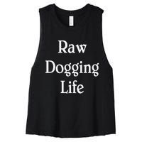 Raw Dogging Life Women's Racerback Cropped Tank