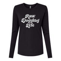 Raw Dogging Life Womens Cotton Relaxed Long Sleeve T-Shirt