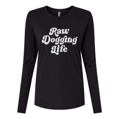 Raw Dogging Life Womens Cotton Relaxed Long Sleeve T-Shirt