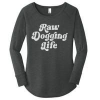 Raw Dogging Life Women's Perfect Tri Tunic Long Sleeve Shirt