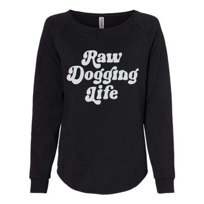 Raw Dogging Life Womens California Wash Sweatshirt