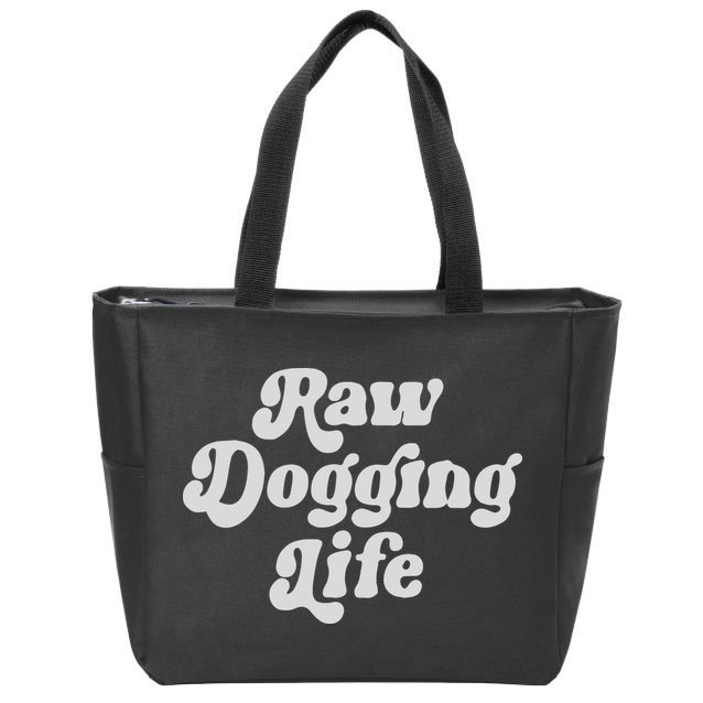 Raw Dogging Life Zip Tote Bag