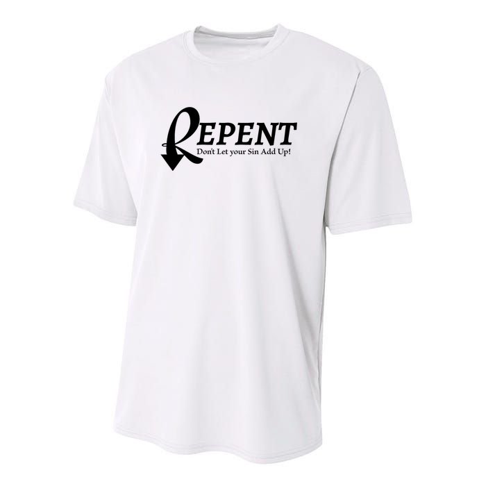 Repent DonT Let Your Sin Add Up Youth Performance Sprint T-Shirt