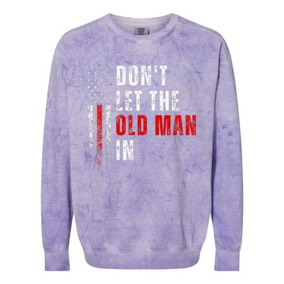 Retro DonT Let The Old Man In Vintage American Flag Funny Colorblast Crewneck Sweatshirt