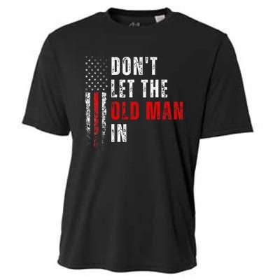 Retro DonT Let The Old Man In Vintage American Flag Funny Cooling Performance Crew T-Shirt