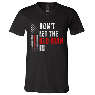 Retro DonT Let The Old Man In Vintage American Flag Funny V-Neck T-Shirt