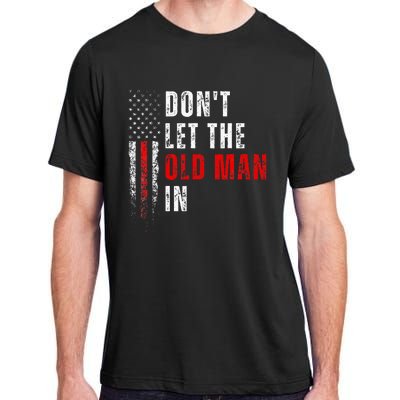 Retro DonT Let The Old Man In Vintage American Flag Funny Adult ChromaSoft Performance T-Shirt