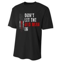 Retro DonT Let The Old Man In Vintage American Flag Funny Performance Sprint T-Shirt