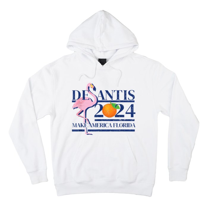 Ron Desantis Make America Florida Flamingo Election 2024 Hoodie