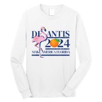 Ron Desantis Make America Florida Flamingo Election 2024 Long Sleeve Shirt