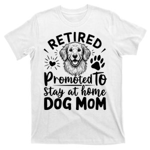 Retired Dog Mom T-Shirt