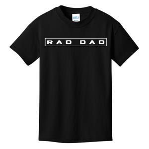 RAD DAD Minimal Logo Fathers Day Kids T-Shirt