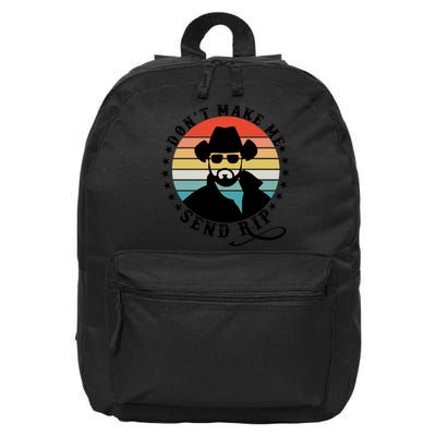 Retro Don't Make Me Send RIP 16 in Basic Backpack