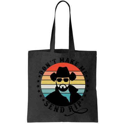 Retro Don't Make Me Send RIP Bag