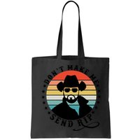 Retro Don't Make Me Send RIP Bag