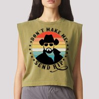 Retro Don't Make Me Send RIP Garment-Dyed Women's Muscle Tee