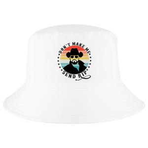 Retro Don't Make Me Send RIP Cool Comfort Performance Bucket Hat