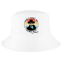 Retro Don't Make Me Send RIP Cool Comfort Performance Bucket Hat