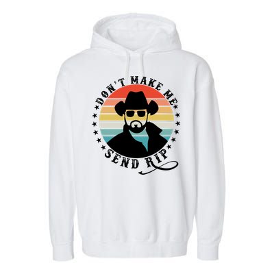 Retro Don't Make Me Send RIP Garment-Dyed Fleece Hoodie