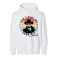 Retro Don't Make Me Send RIP Garment-Dyed Fleece Hoodie