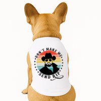 Retro Don't Make Me Send RIP Doggie Tank