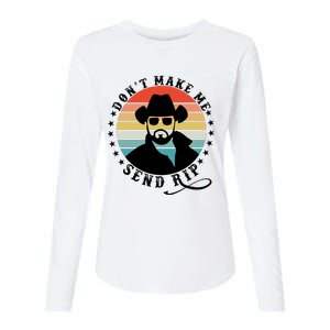 Retro Don't Make Me Send RIP Womens Cotton Relaxed Long Sleeve T-Shirt