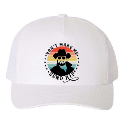 Retro Don't Make Me Send RIP Yupoong Adult 5-Panel Trucker Hat
