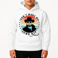 Retro Don't Make Me Send RIP Hoodie