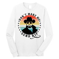 Retro Don't Make Me Send RIP Long Sleeve Shirt