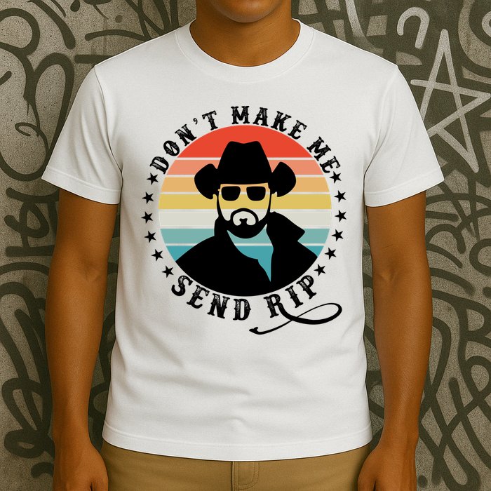 Retro Don't Make Me Send RIP T-Shirt